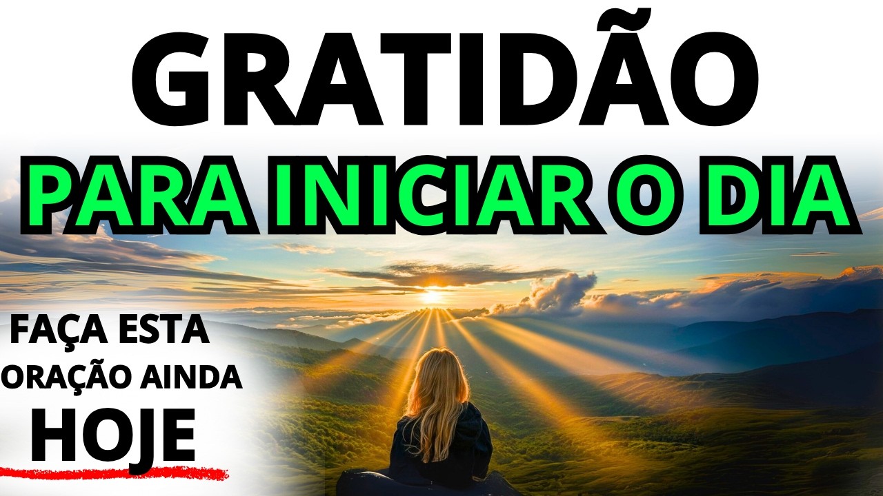 ORAÇÃO DA MANHÃ PODEROSA COM PAI NOSSO E SALMO 8 – ADORE A GRANDEZA DE DEUS