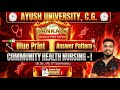 How to Score 90%+ in community health nursing? Ayush University Blue Print & Answer Pattern |nursing