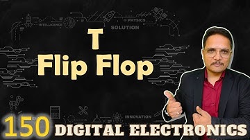 T Flip Flop: Circuit, Working, Truth Table, Characteristics Table & Excitation Table