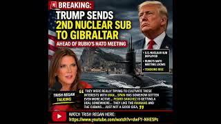 🚨 Trish Regan Raises Alarm Over NATO Iran Spain Cuba as U.S. Sends 2nd Nuc Sub Near Gibraltar 👀🌍