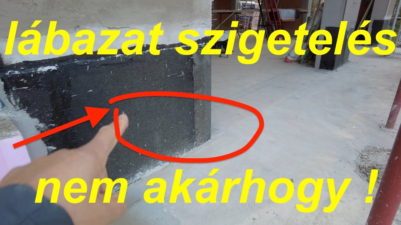 Ne sajnáld tőle! Vízben áll, és ázik-fázik! Ez a lábazat. Szigetelünk, legyünk alaposak!