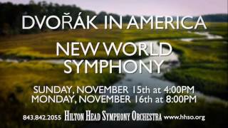 DVOŘÁK IN AMERICA AND THE NEW WORLD SYMPHONY