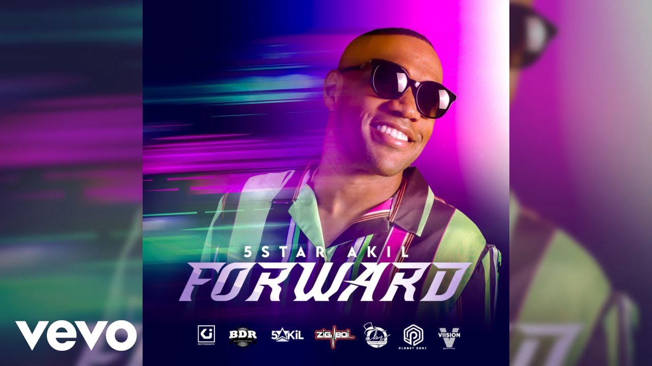 5Star Akil - Forward (Audio)