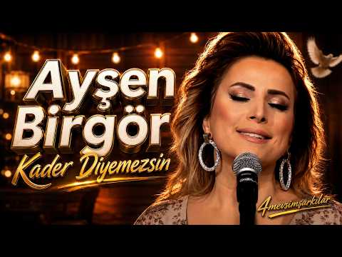 Ayşen Birgör – Kader Diyemezsin | 🌾 Anların Sessizliği