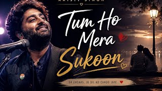Tum Ho Mera Sukoon ❤️ | Heart Touching Romantic Love Song | New Hindi Love Song 2026 | Soulful 