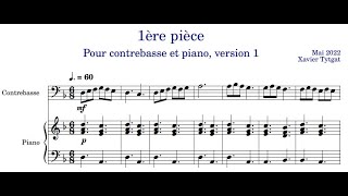 1ère pièce, pour contrebasse et piano