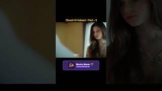 Chooti Ki Kahani | Part - 3  | #Movies #movie #clips #explation #movieexplainedinhindi