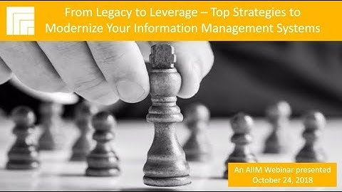 Top Strategies to Modernize Your Information Management Systems