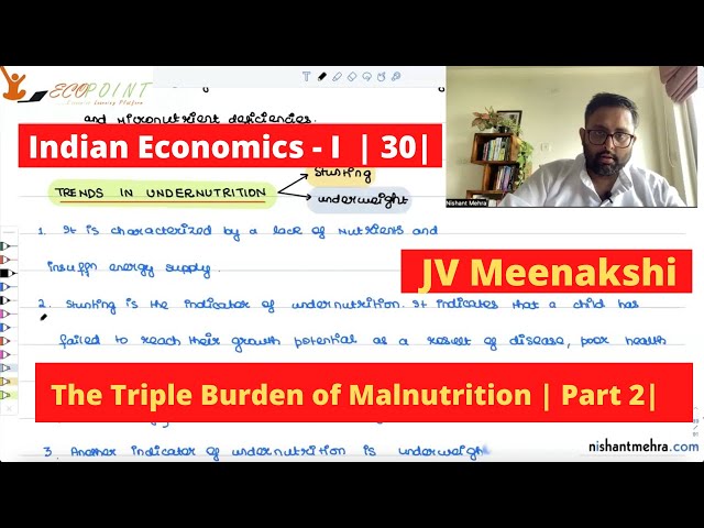 Indian Economics | Lecture 30 | Triple Burden of Malnutrition | Part 2 | JV Meenakshi