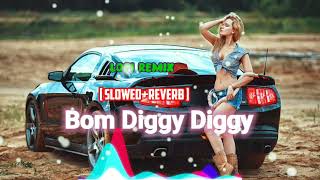 Bom Diggy Diggy Slowed Reverb Remix | Lofi Remix Song | New Punjabi Lofi Song #lofi #song #remix