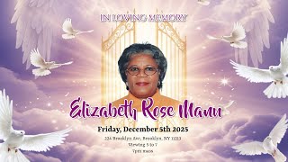 Elizabeth Rose Mann  (Friday,  December 5th 2025) 5:00 pm