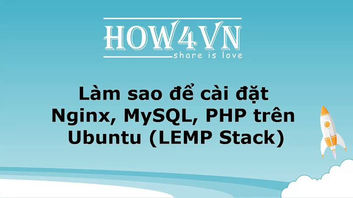 Hướng dẫn cài đặt nginx php pthreadtrên ubuntu năm 2024