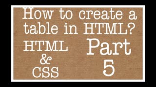 html and css tutorial for beginners | table tag's | Web Tutorial by Nikhil Koshti
