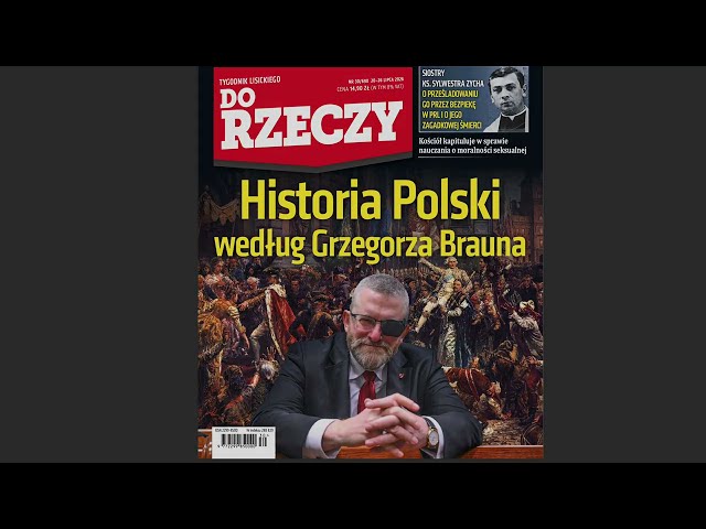 Miniatura: Historia Polski według Grzegorza Brauna