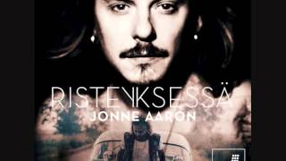 Video thumbnail of "Jonne Aaron -  Risteyksessä"