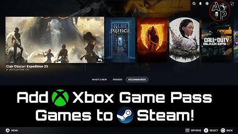 Xbox Game Pass Games in Steam - Tutorial