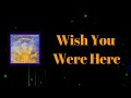 Blackmore's Night - Wish You Were Here (Lyrics)