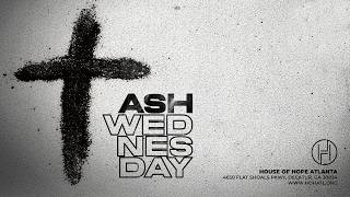 Ash Wednesday 12pm Prayer Service | House of Hope Atlanta
