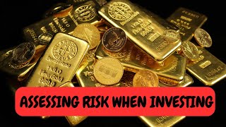Assessing  Risk When Investing