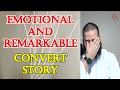 Emotional And Remarkable Convert Story ᴴᴰ
