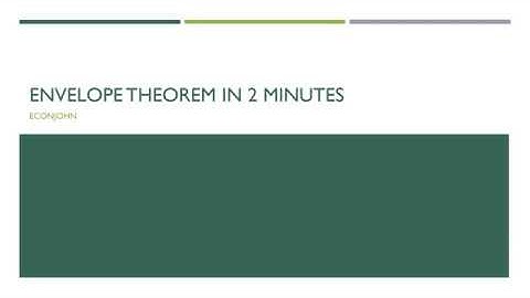 Envelope Theorem in 2 Minutes