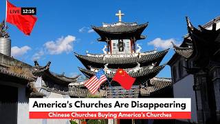 Chinese Churches are Buying Every Church in America And No One Is Stopping Them
