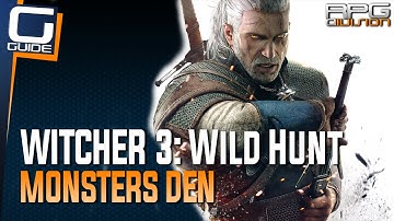 Witcher 3: The Wild Hunt - How to clear Monsters Den (How to make it inactive)