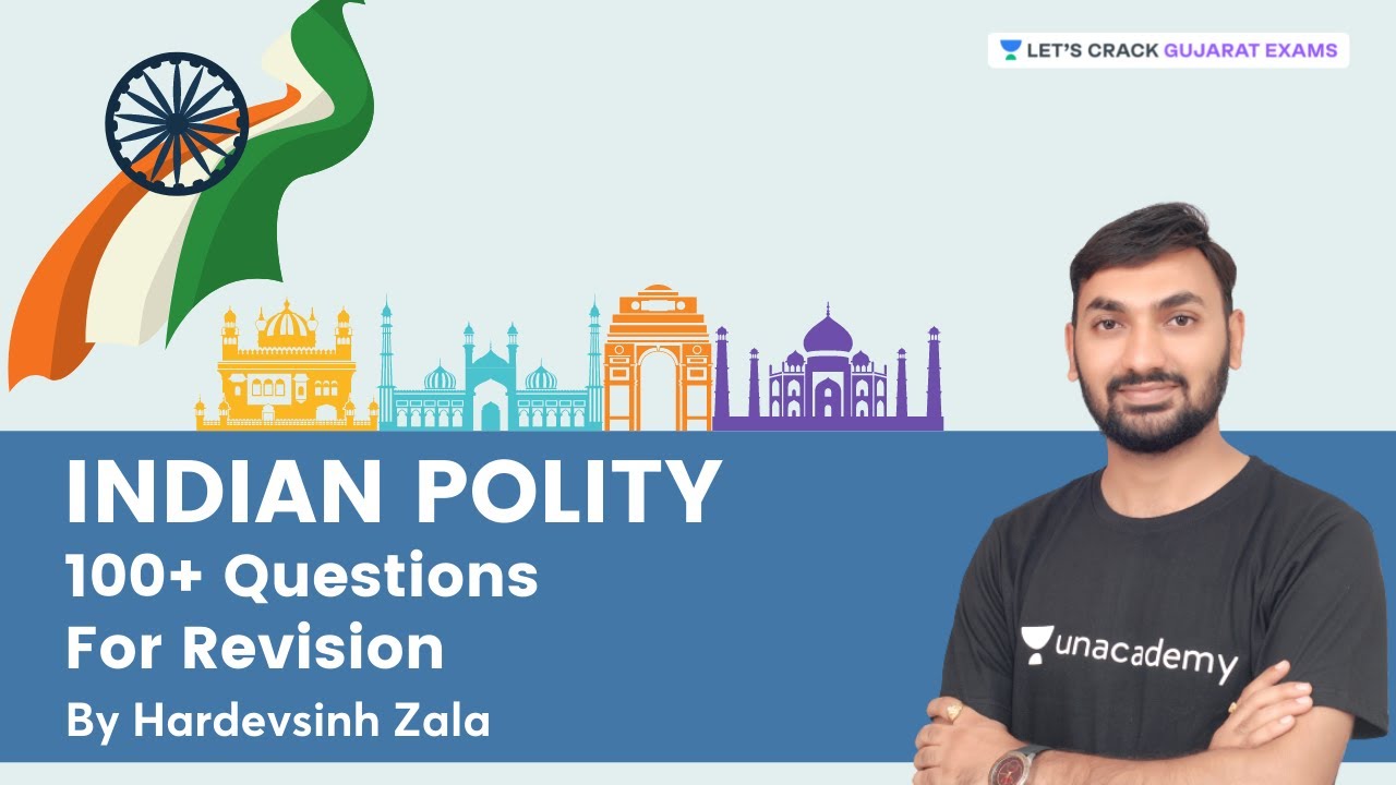 100+ Questions For Revision | Indian Polity | GPSC 2021 | By HardevSinh Zala