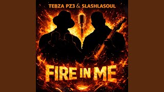Fire In Me