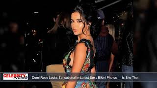 Demi Rose Looks Sensational In Latest Y Bikini Photos Is She The Next Kylie Jenner Or Kim