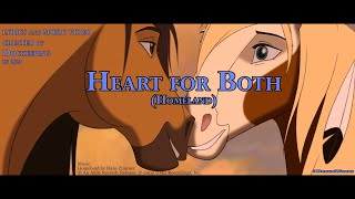 Spirit: Stallion of the Cimarron - Heart for Both (orig. song Homeland FOR FIRST TIME with LYRICS!)