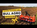 தேவைக்கேற்ப தரமான💯 ரொட்டவேட்டரை - Bull Agro Rotavator 🚜