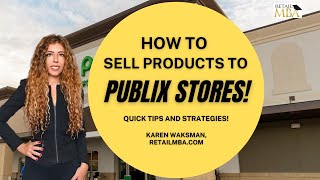 Publix Vendor - How to Sell to Major Grocery Chains such as Publix Stores