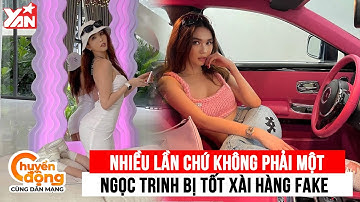 Những lần "Nữ hoàng nội y" Ngọc Trinh bị tố xài "hàng fake": Từ gương hiệu đến xe sang, túi xách