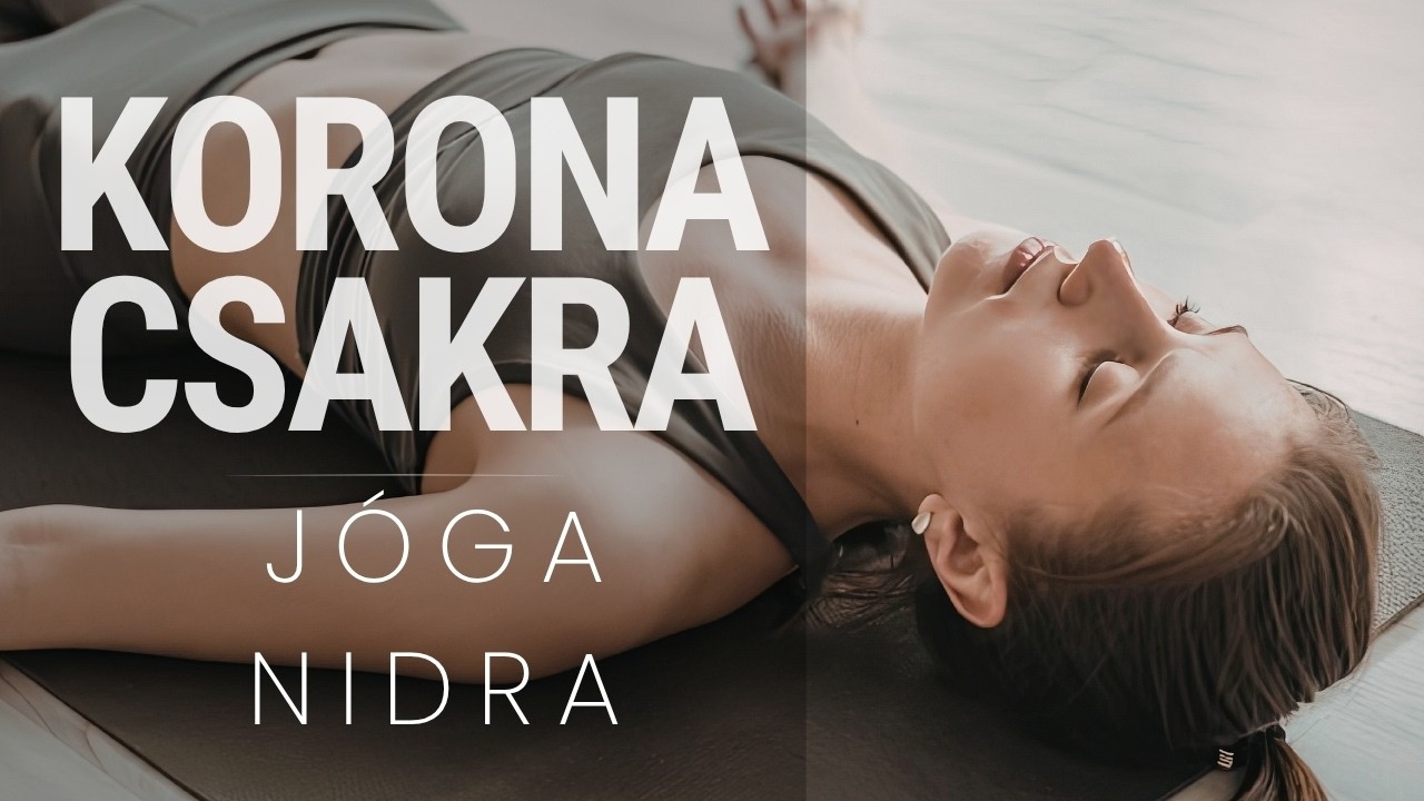 30 perces tudatos alvás jóga nidra | magasztos tudat meditáció | karuna jóga nidra | vas vera