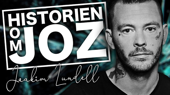 Historien Om JOZ - Joakim Lundell (Dokumentär) Avsnitt 8