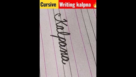 cursive writing kalpana name कल्पना का नाम वास्तविक में #ytshort #shorts
