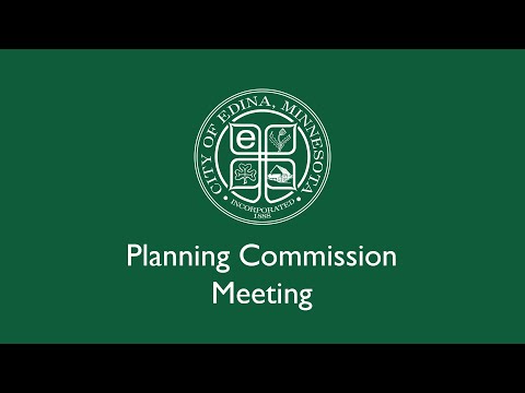 Edina Planning Commission Meeting / February 9, 2022