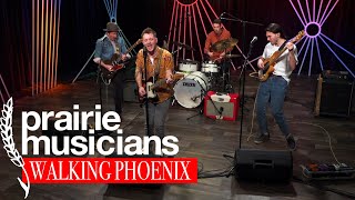 Prairie Musicians: Walking Phoenix