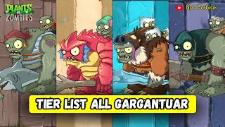 Tier List Semua Gargantuar di World Plants Vs Zombies 2