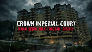 Download Lagu CROWN IMPERIAL COURT SERIK TINGGAL SITU -  7 MALAM DALAM RUMAH SAKA MP3