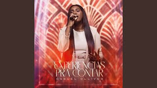 Experiências pra Contar (Ao Vivo) - Raquel Olliver & Todah Music