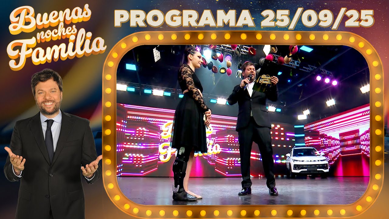 BUENAS NOCHES FAMILIA - Programa 25/09/25