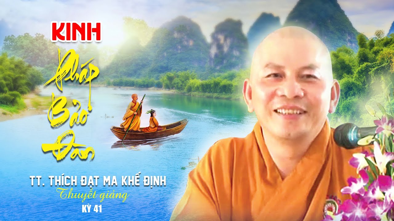 Chủ đề: Kinh Pháp Bảo Đàn - 41