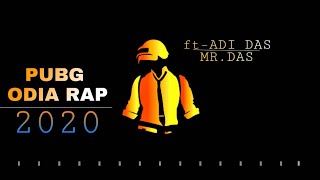 Pubg Odia Rap_ Official Music Video_2020 || Adi Das_MR.Das