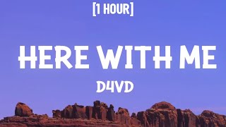 d4vd - Here With Me [1HOUR/Lyrics] "I don't care how long it takes"