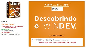 DICAS 3051 WINDEV TUTORIAL 74 HYPERFILE CONCEITO INSTALACAO PARTE A