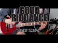 Good Riddance - Year Zero (Guitar Cover)