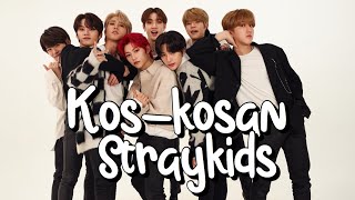 kos-kosan straykids | Ep.1 ✨