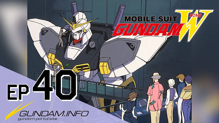 MOBILE SUIT GUNDAM WING HD REMASTER - Episode 40 (EN,HK,TW,KR,VN Sub)